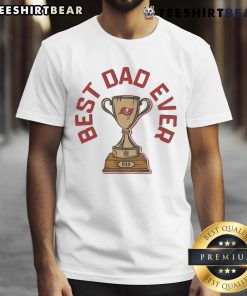 Premium Tampa Bay Buccaneers 'Best Dad Ever' Trophy T-Shirt featuring team colors and logo for proud dads and fans.