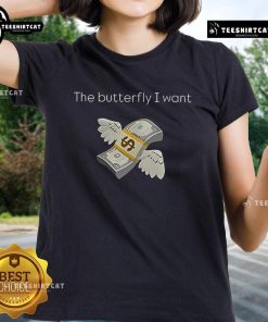 Premium The Butterfly I Want Ladies Tee featuring a vibrant butterfly graphic on a stylish women's t-shirt.