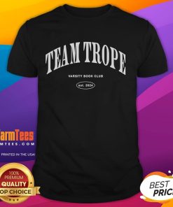 Premium Trope Book Team Trope Varsity Book Club Est 2024 T-Shirt featuring a stylish design for book lovers.