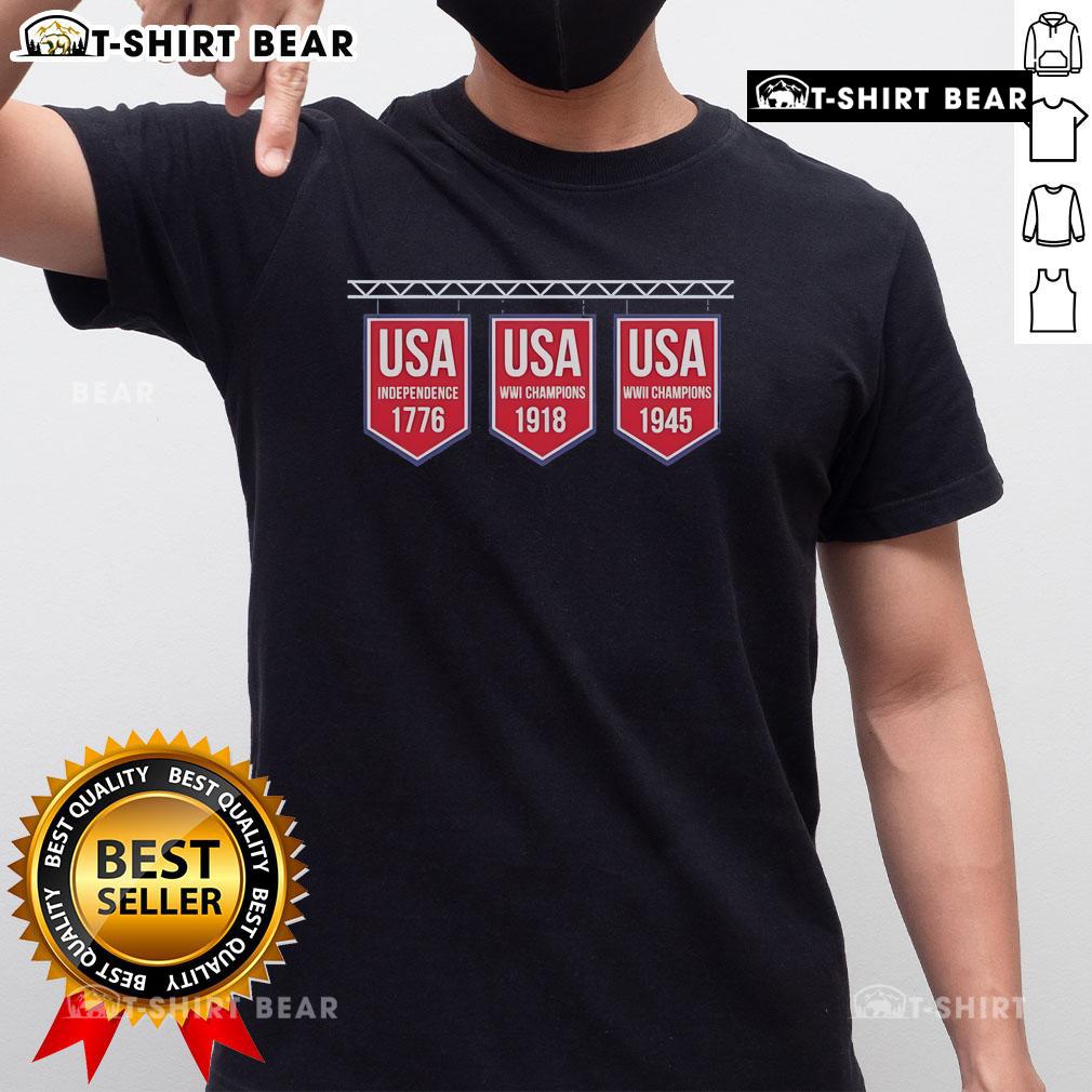 Premium Usa Banner 1776 1918 1945 T Shirt Alt Text: Premium USA Banner 1776-1918-1945 T-Shirt featuring patriotic design and historical dates in bold colors.