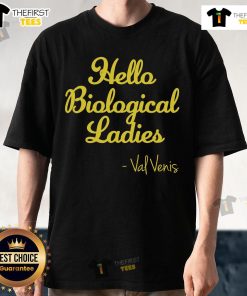 Alt Text: Premium Val Ven'S wearing a stylish Hello Biological Ladies T-Shirt, showcasing trendy women's fashion.