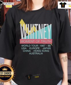 Premium Whitney Houston Moment of Truth World Tour 1987-88 Ladies Tee featuring iconic concert graphics and vibrant colors.