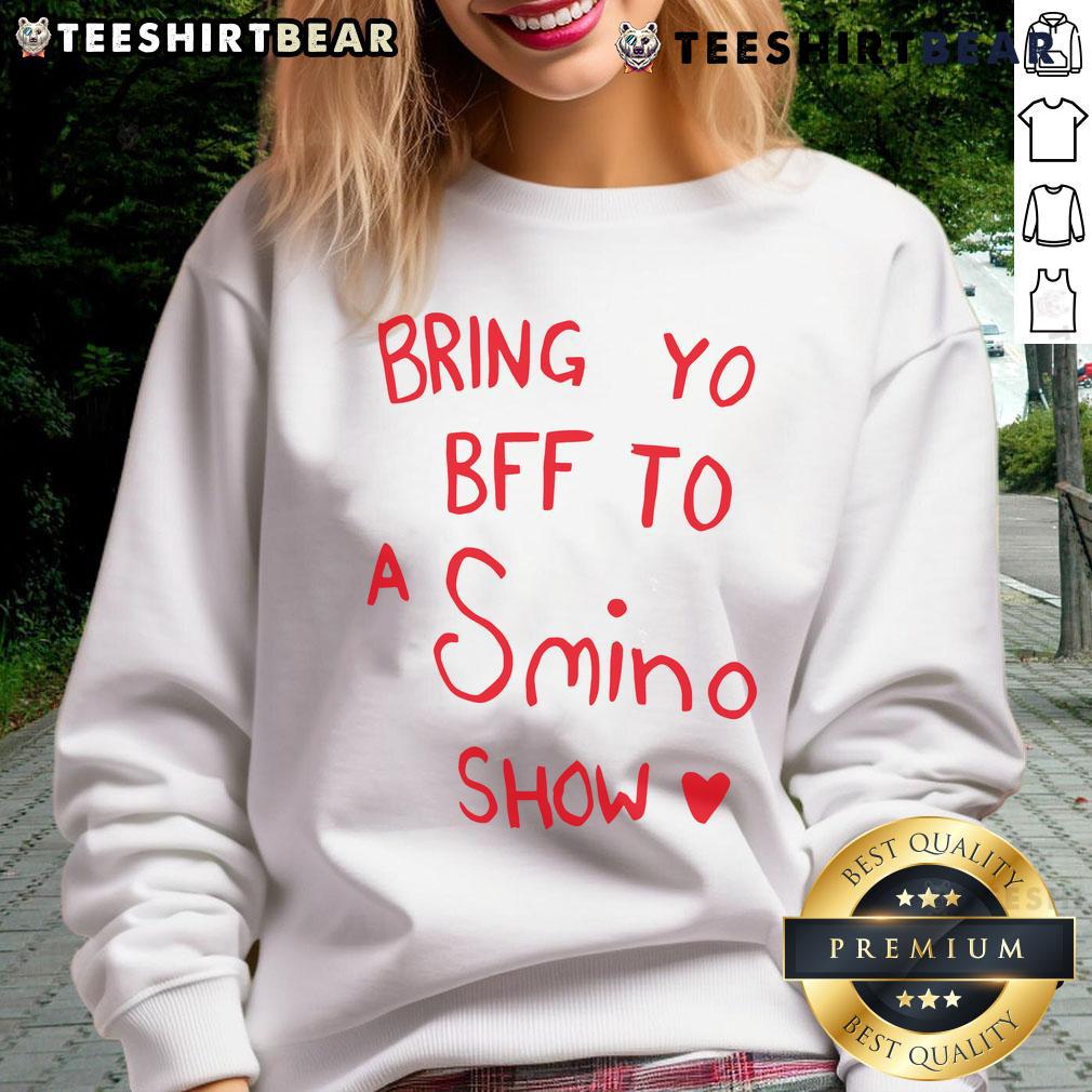 Pretty Bring Yo Bff To A Smino Show Sweatshirt Pretty Bring Yo BFF To A Smino Show Sweatshirt featuring vibrant colors and a cozy design for music lovers.