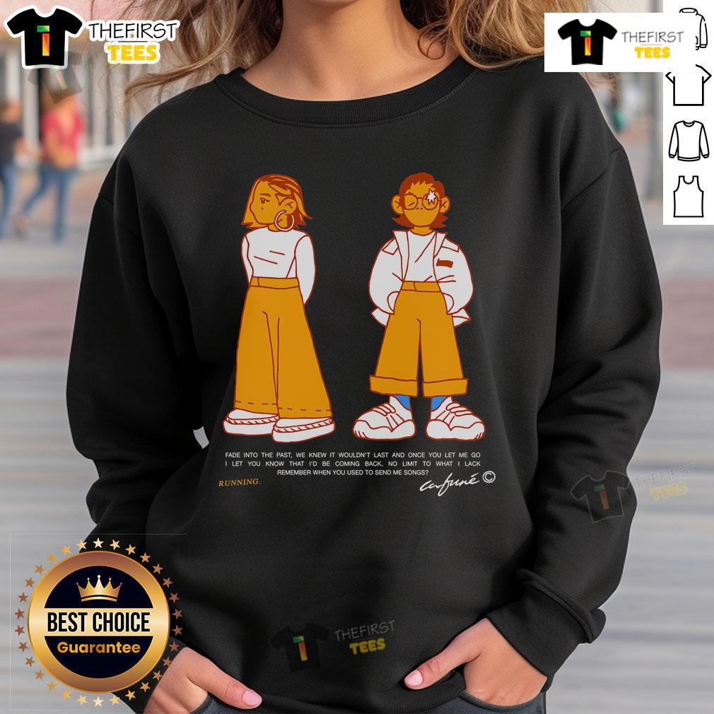 Pretty Cafuné Running Fade Into The Past Sweatshirt Alt Text: Pretty Cafune Running Fade Into The Past Sweatshirt featuring a stylish design and vibrant colors for casual wear.