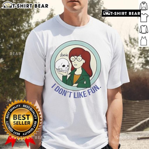 Pretty Daria I Don't Like Fun T-Shirt featuring a stylish graphic design, perfect for fans of the iconic cartoon.