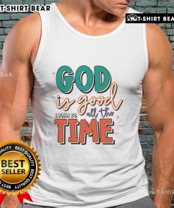 Alt Text: Stylish 'Pretty God Is Good All The Time' tank top featuring a bold graphic design, perfect for casual wear.