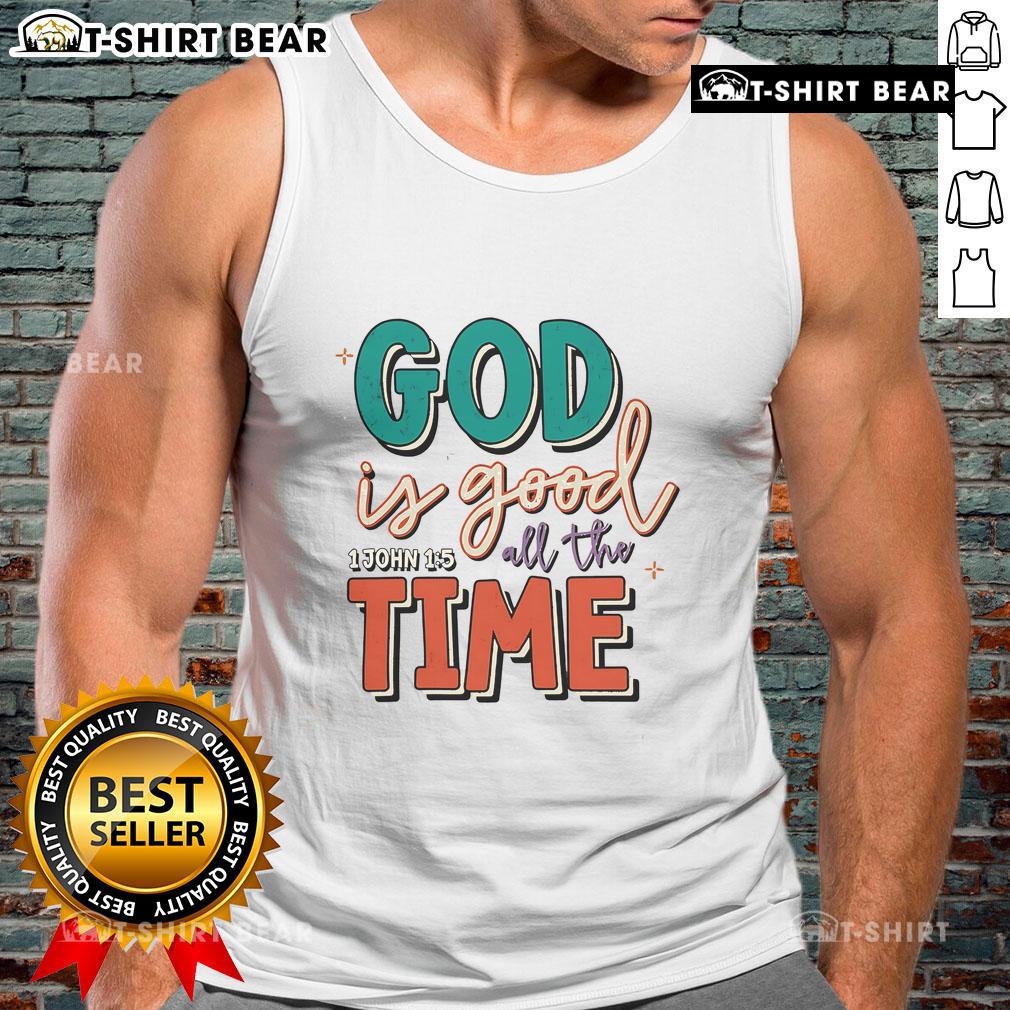 Pretty God Is Good All The Time Tank Top Alt Text: Stylish 'Pretty God Is Good All The Time' tank top featuring a bold graphic design, perfect for casual wear.