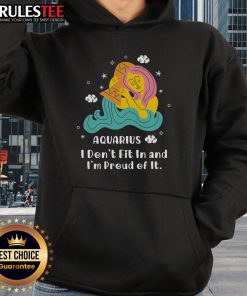 Pretty I Don't Fit In And I'm Proud Hoodie displayed on a model, showcasing a stylish and confident look.