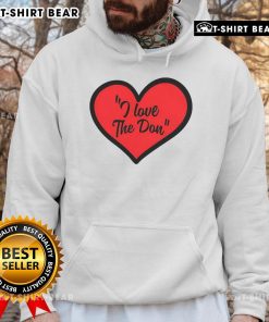 Pretty I Love The Don in Heart Hoodie - stylish and cozy hoodie featuring a heart design, perfect for casual wear.