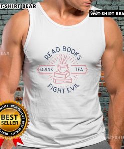 Pretty read books, drink tea, and fight evil tank top design featuring colorful graphics and a cozy vibe.
