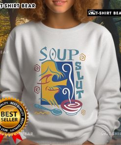 Cozy 'Pretty Soup Slut' funny sweatshirt in vibrant colors, perfect for casual wear and soup lovers' humor.