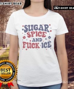 Pretty Sugar Spice and F*ck ICE ladies tee featuring a stylish design perfect for casual wear and expressing attitude.