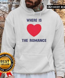 Pretty Where Is The Romance Hoodie in soft cotton, featuring a trendy design and stylish fit for casual wear.