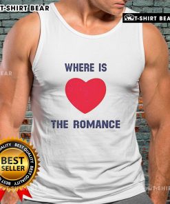 Pretty Where Is The Romance Tank Top featuring a stylish design, perfect for summer outfits and casual wear.