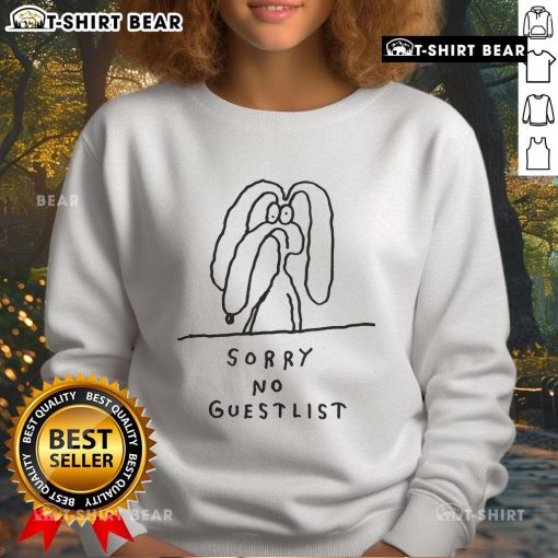 Stefan Marx Sorry No Guestlist sweatshirt featuring bold graphic design, perfect for streetwear enthusiasts.