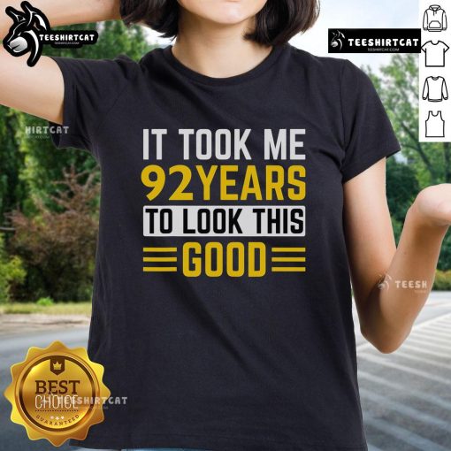 Top 92nd Birthday Tee: 'It Took Me 92 Years To Look This Good' for celebrating milestone birthdays in style.