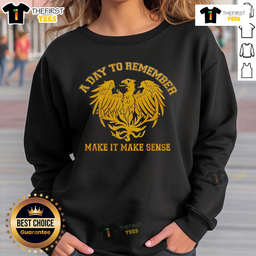 Top A Day To Remember Make It Make Sense Sweatshirt Cozy 'Top A Day To Remember Make It Make Sense' sweatshirt in a stylish design, perfect for fans and casual wear.