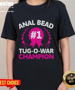 Top Anal Bead Tug O War Champion adult humor ladies tee featuring a fun graphic and playful design for bold personalities.
