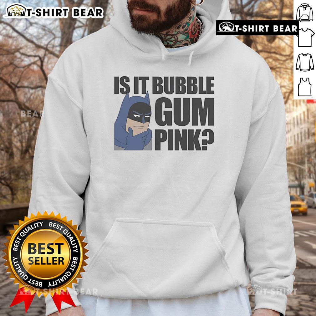 Top Batman Is It Bubble Gum Pink Hoodie Top Batman Is It Bubble Gum Pink Hoodie featuring a vibrant design, perfect for fans and stylish casual wear.