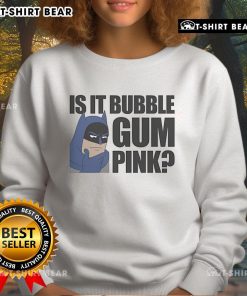 Top Batman Is It Bubble Gum Pink Sweatshirt featuring a vibrant design and cozy fit for fans of the iconic superhero.