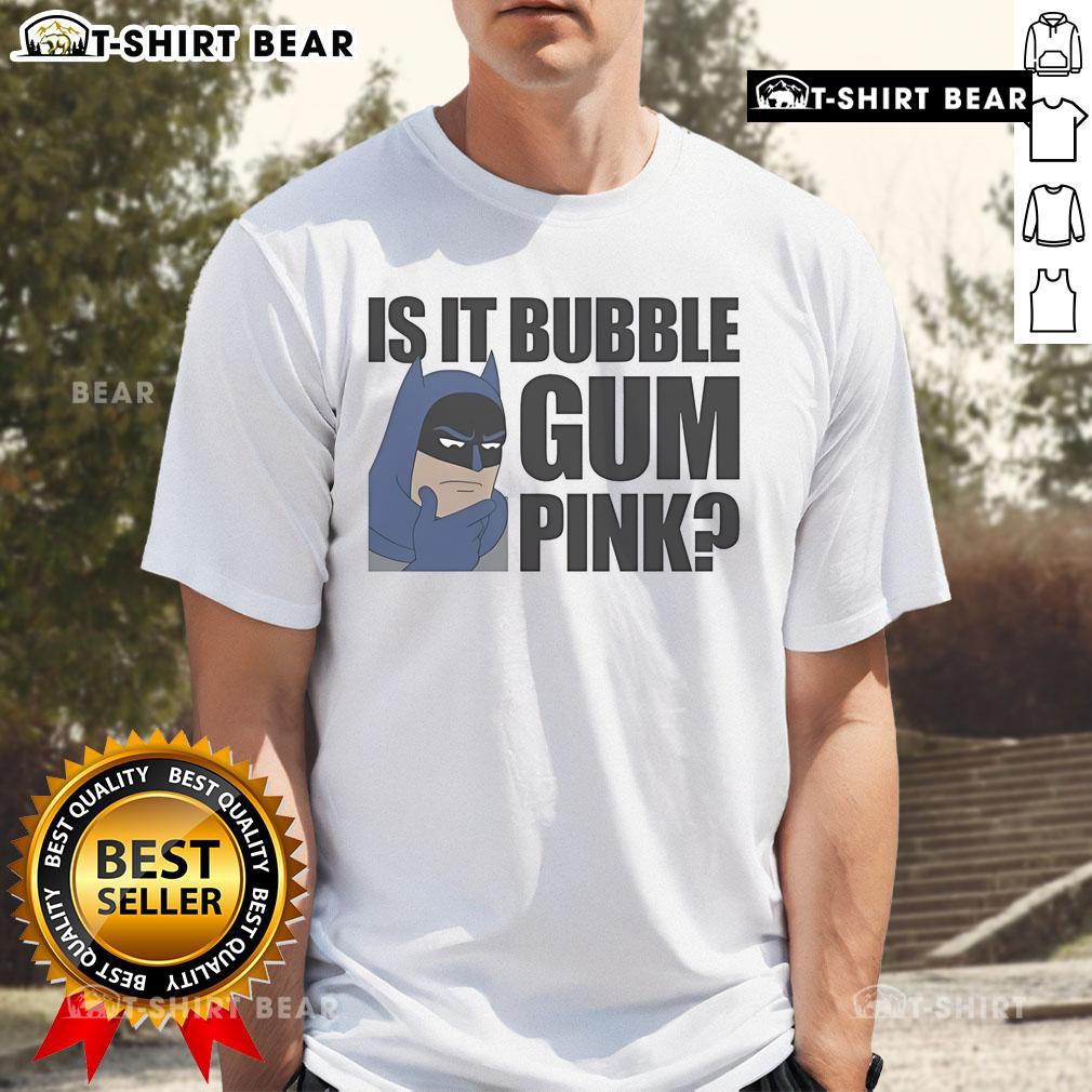 Top Batman Is It Bubble Gum Pink T Shirt Top Batman Is It Bubble Gum Pink T-Shirt featuring a vibrant pink color and iconic Batman logo design.
