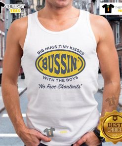 Top Big Hugs Tiny Kisses Bussin With The Boys tank top featuring a fun graphic design for casual wear.