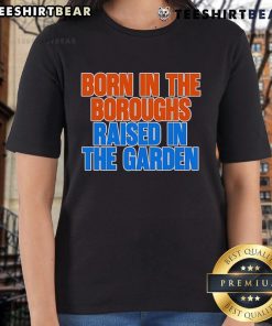 Top Born In The Boroughs Raised In The Garden Ladies Tee featuring a stylish design, perfect for casual wear.