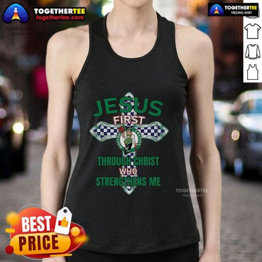 Top Boston Celtics Jesus tank top featuring 'I can do all things through Christ who strengthens me' design.