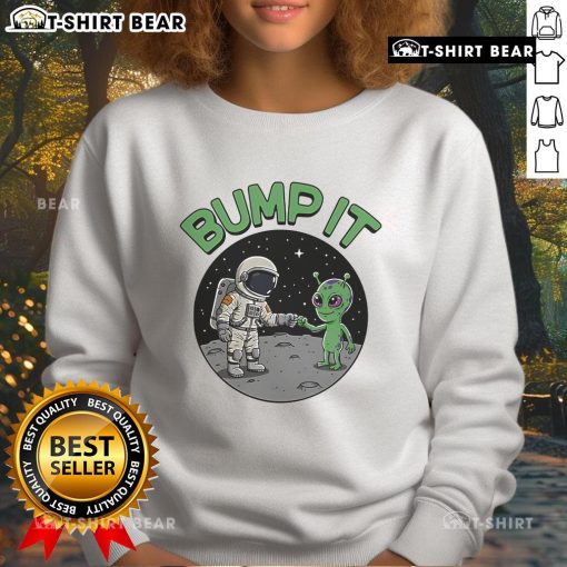 Cozy Top Bump It Alien Sweatshirt featuring a playful alien graphic, perfect for casual wear and unique style.