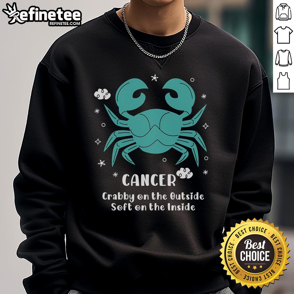 Top Cancer Crabby On The Outside Soft On The Inside Sweatshirt Top Cancer Crabby On The Outside Soft On The Inside Sweatshirt in vibrant colors, perfect for cozy casual wear.