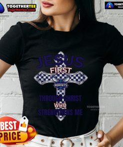 Alt Text: Ladies tee featuring 'Jesus First' and 'Through Christ Who Strengthens Me' with Charlotte Hornets logo.
