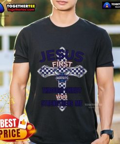 Alt Text: Top Charlotte Hornets T-shirt featuring 'Jesus First Through Christ Who Strengthens Me' design for fans.