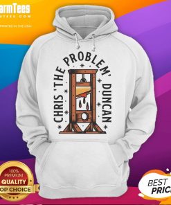 Stylish Top Chris The Problem Duncan hoodie featuring a bold design, perfect for casual wear and fan merchandise.