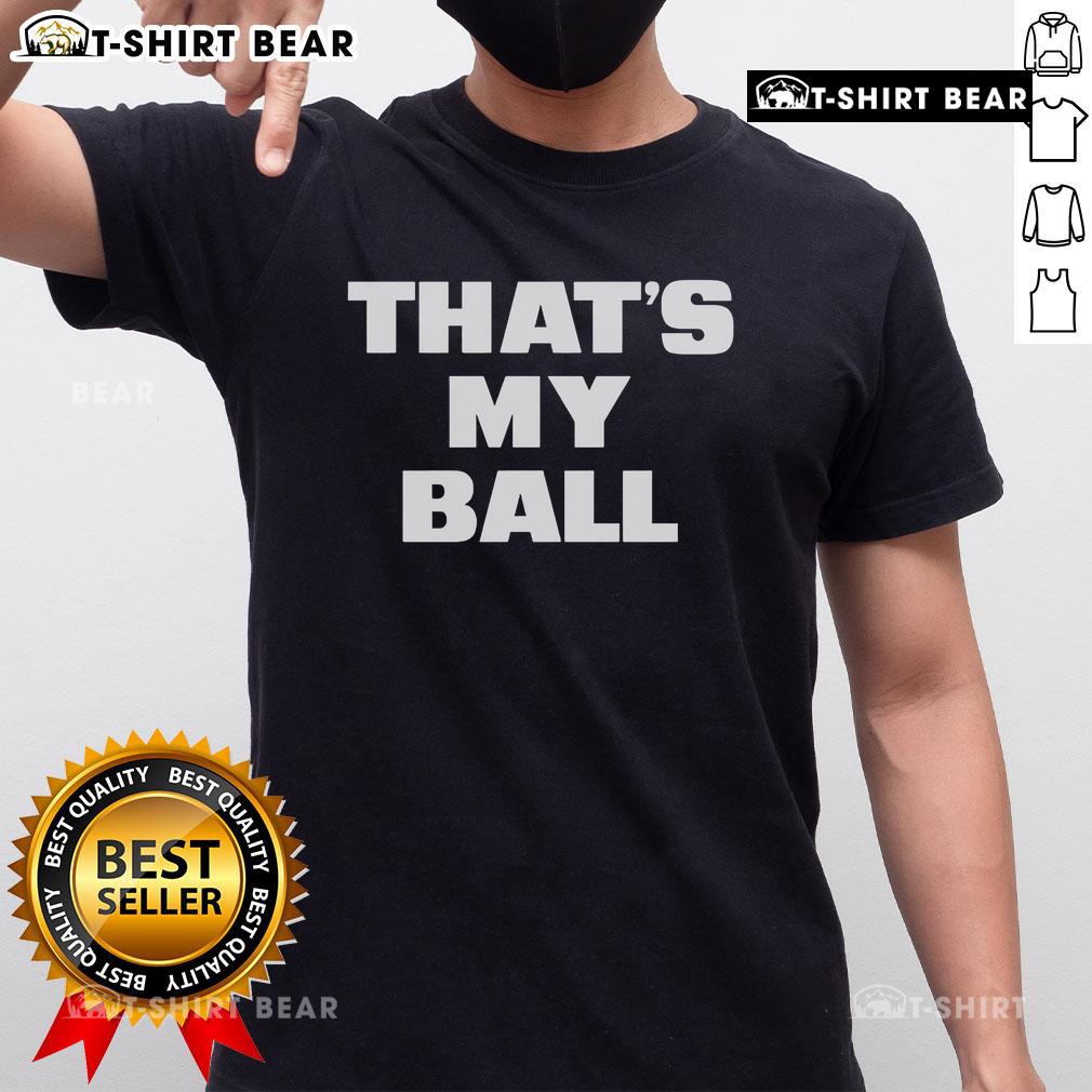 Top Ddg That'S My Ball T Shirt Top DDG That's My Ball T-Shirt featuring stylish graphic design for fans of DDG and trendy streetwear fashion.