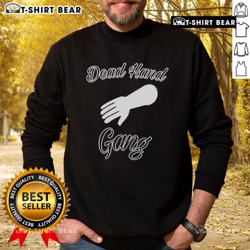 Stylish Top Dead Hand Gang sweatshirt featuring unique graphics, perfect for fans and casual wear enthusiasts.