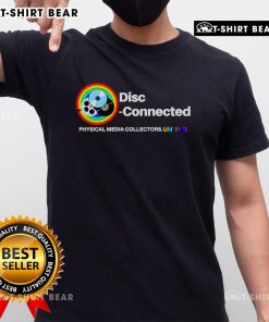 Top Disc Connected Physical Media Collectors United T-Shirt featuring a vibrant design for media enthusiasts.