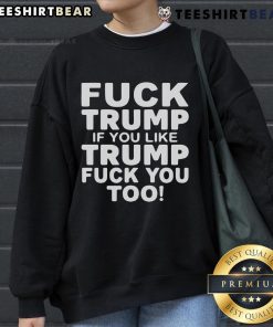 Bold 'Top Fck Trump' sweatshirt design for political activism, perfect for expressing opposition to Trump.