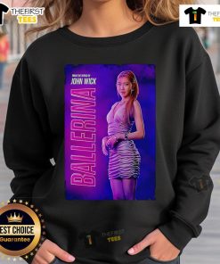 Stylish John Wick Ballerina sweatshirt featuring a bold design, perfect for fans of the action-packed franchise.