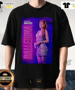 Stylish 'Top From The World Of John Wick Ballerina' T-Shirt featuring iconic graphics and bold design for fans.