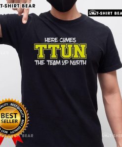 Top Here Comes Ttun The Team Up North T-Shirt featuring bold graphics and a vibrant design for fans.