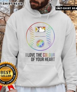 Top Houston Astros baseball hoodie for Pride Month 2025 featuring 'I Love The Colour Of Your Heart' design.