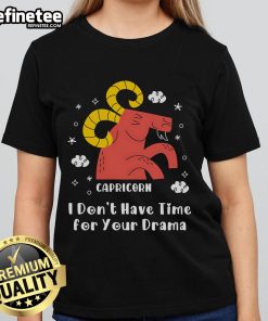 Top I Don't Have Time for Your Drama Ladies Tee in vibrant colors, perfect for casual outfits and expressing confidence.