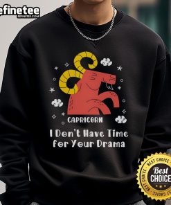 Alt Text: Trendy Top I Don't Have Time For Your Drama Sweatshirt in stylish design, perfect for casual wear and self-expression.