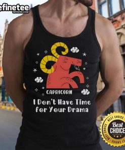 Top I Dont Have Time For Your Drama Tank Top in stylish design, perfect for casual outings and expressing a bold attitude.