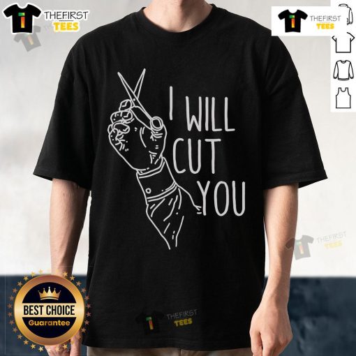 Top I Will Cut You T-Shirt featuring bold graphic design and vibrant colors for a fun, edgy fashion statement.