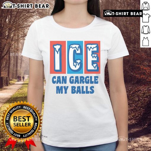 Top ICE Can Gargle My Balls Ladies Tee featuring a fun graphic design on a stylish women's t-shirt.