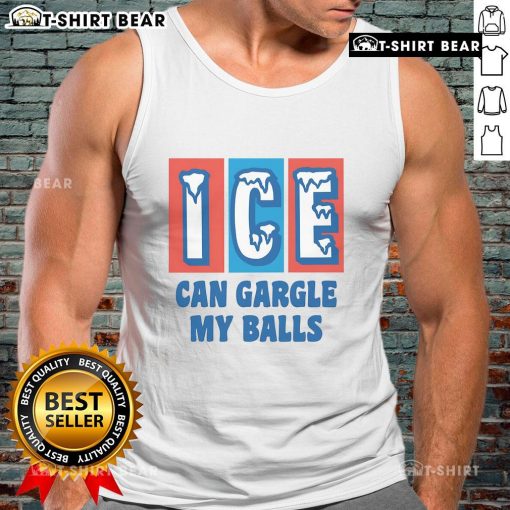 Top ICE Can Gargle My Balls tank top featuring a bold graphic design on a stylish sleeveless shirt.