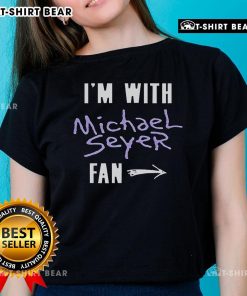 Top Im With Michael Seyer Fan North American Tour 2025 Ladies Tee featuring stylish design and vibrant colors.