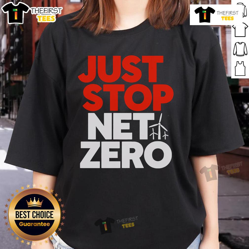 Top Just Stop Net Zero Ladies Tee Top-Just-Stop-Net-Zero Ladies Tee featuring eco-friendly design and bold graphics for climate activism.