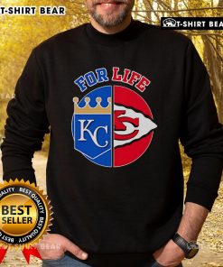Top Kansas City Chiefs and Royals For Life sweatshirt featuring team logos, perfect for fans and game day wear.